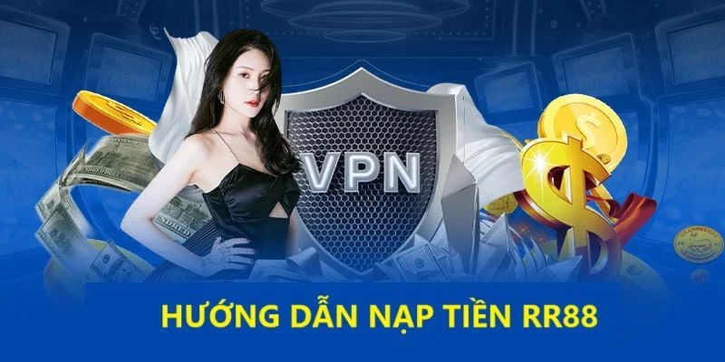 nap-tien-rr88-don-gian,-nhanh-chong-cho-nguoi-moi