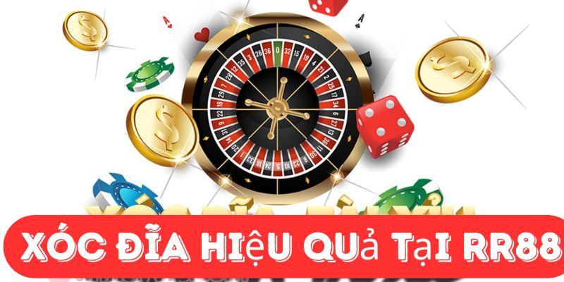 chien-thuat-xoc-dia-hieu-qua-rr88