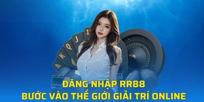 dang-nhap-rr88-ngay-de-tan-huong-tro-choi-hap-dan