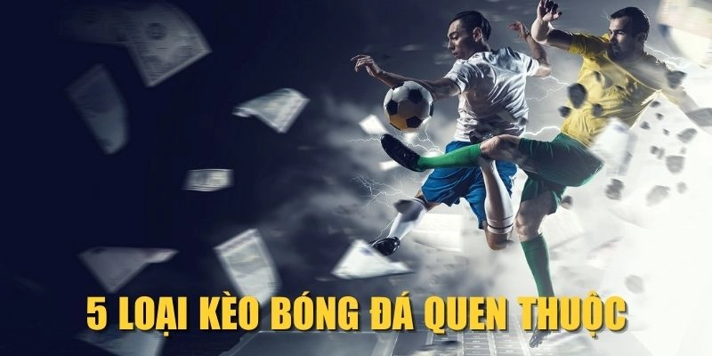 rr88-5-loai-keo-bong-da-quen-thuoc